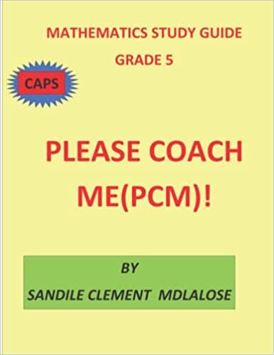 تحميل MATHEMATICS STUDY GUIDE GRADE 5: PLEASE COACH ME(PCM)
