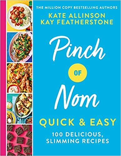ダウンロード  Pinch of Nom Quick & Easy: 100 Delicious, Slimming Recipes 本
