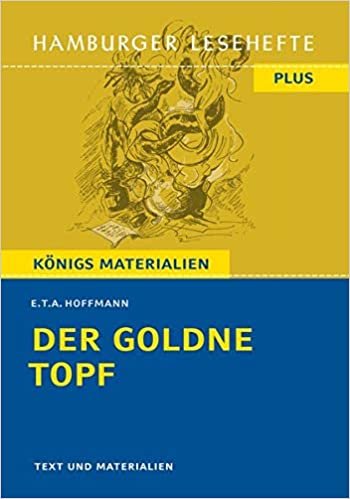 Der goldne Topf. Hamburger Lesehefte Plus -: Text und Materialien indir