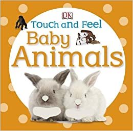 DK Touch and Feel Baby Animals تكوين تحميل مجانا DK تكوين