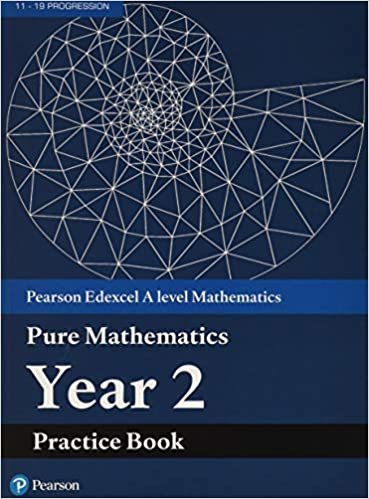 تحميل Edexcel AS and A level Mathematics Pure Mathematics Year 2 Practice Workbook