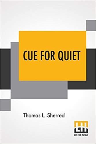 اقرأ Cue For Quiet الكتاب الاليكتروني 