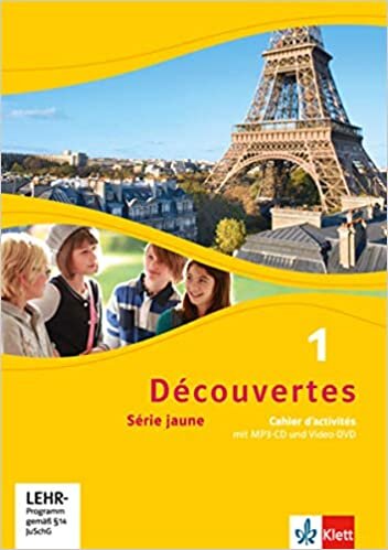 ダウンロード  Découvertes 1. Série jaune. Cahier d'activités mit MP3-CD und Video-DVD 1. Lernjahr 本