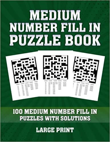 تحميل Medium Number Fill In Puzzle Book For Adults: 100 Fill In Puzzles With Solutions: Large Print Number Fill In Puzzle Books