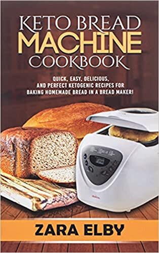  بدون تسجيل ليقرأ Keto Bread Machine Cookbook: Quick, Easy, Delicious, And Perfect Ketogenic Recipes For Baking Homemade Bread In A Bread Maker!