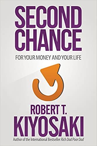 Robert T. Kiyosaki Second Chance - For Your Money تكوين تحميل مجانا Robert T. Kiyosaki تكوين