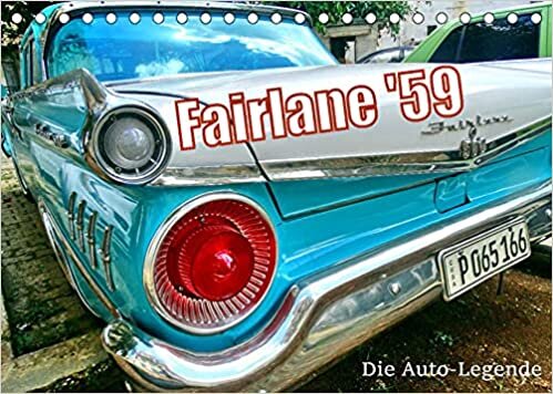 ダウンロード  Ford Fairlane '59 - Die Auto-Legende (Tischkalender 2022 DIN A5 quer): Der US-Strassenkreuzer Ford Fairlane von 1959 in Havanna (Monatskalender, 14 Seiten ) 本