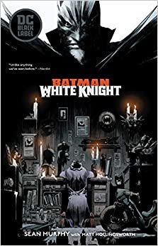 اقرأ Batman: White Knight الكتاب الاليكتروني 