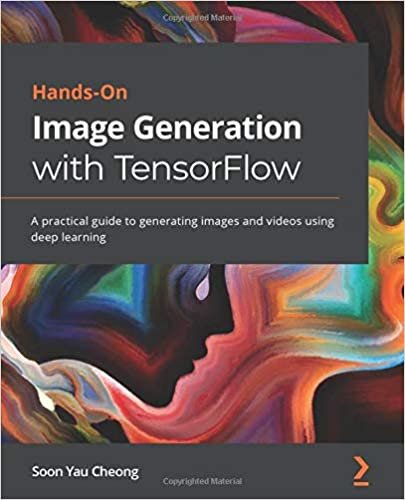 ダウンロード  Hands-On Image Generation with TensorFlow: A practical guide to generating images and videos using deep learning 本