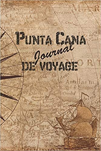 Punta Cana Journal de Voyage: 6x9 Carnet de voyage I Journal de voyage avec instructions, Checklists et Bucketlists, cadeau parfait pour votre séjour en Punta Cana et pour chaque voyageur. indir