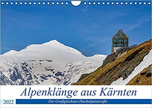 ダウンロード  Alpenklaenge aus Kaernten - AT Version (Wandkalender 2022 DIN A4 quer): Die Bergwelt an der Grossglockner-Hochalpenstrasse (Monatskalender, 14 Seiten ) 本