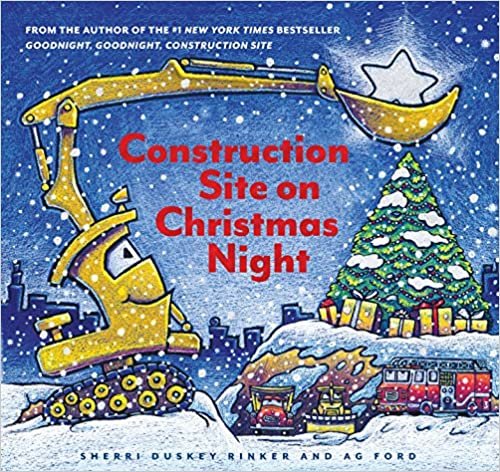 Construction Site on Christmas Night: (Christmas Book for Kids, Childrens Book, Holiday Picture Book) (Goodnight, Goodnight, Construction Site) ダウンロード