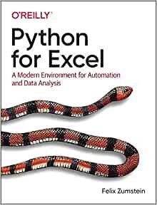 ダウンロード  Python for Excel: A Modern Environment for Automation and Data Analysis 本