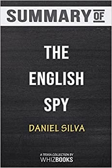تحميل Summary of The English Spy: Trivia/Quiz for Fans