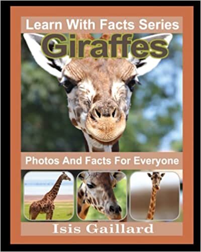 تحميل Giraffes Photos and Facts for Everyone: Animals in Nature (Learn With Facts Series)
