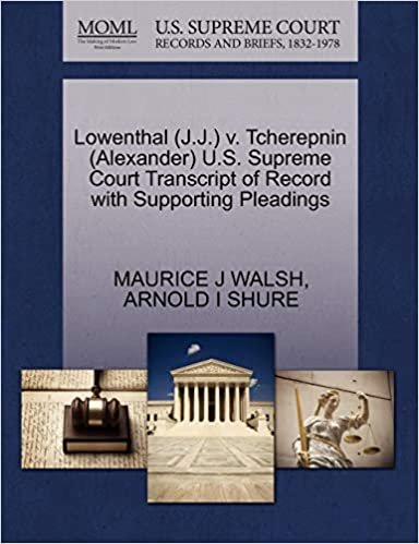 Lowenthal (J.J.) v. Tcherepnin (Alexander) U.S. Supreme Court Transcript of Record with Supporting Pleadings indir