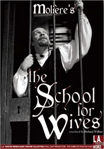 ダウンロード  The School For Wives (L.A. Theatre Works Audio Theatre Collections) 本