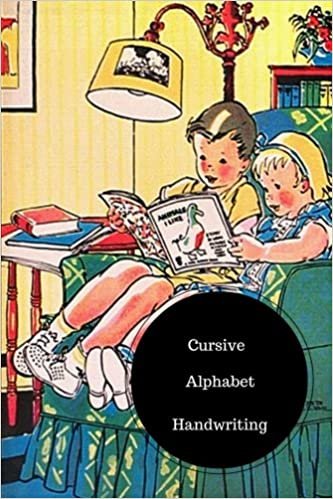 Cursive Alphabet Handwriting: Cursive Pages. Handy 6 in by 9 in Notebook Journal . A B C in Uppercase & Lower Case. Dotted, With Arrows And Plain indir