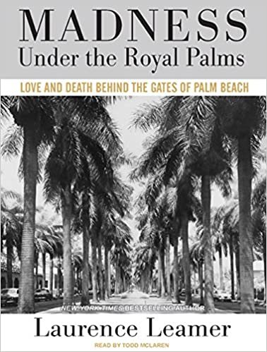 ダウンロード  Madness Under the Royal Palms: Love and Death Behind the Gates of Palm Beach 本