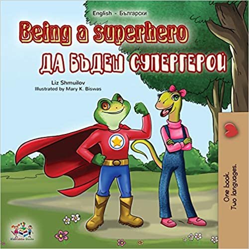 تحميل Being a Superhero (English Bulgarian Bilingual Book)