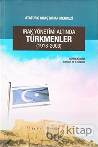Irak Yönetimi Altında Türkmenler (1918-2003) indir