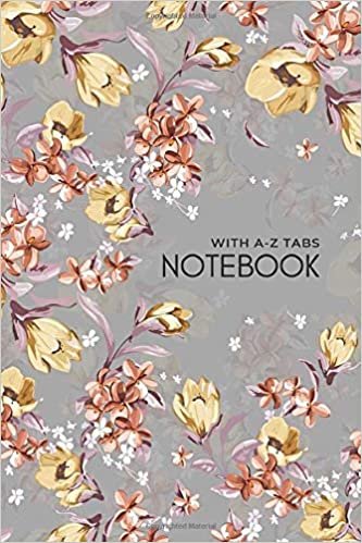 Notebook with A-Z Tabs: 4x6 Lined-Journal Organizer Mini with Alphabetical Section Printed | Elegant Floral Illustration Design Gray indir
