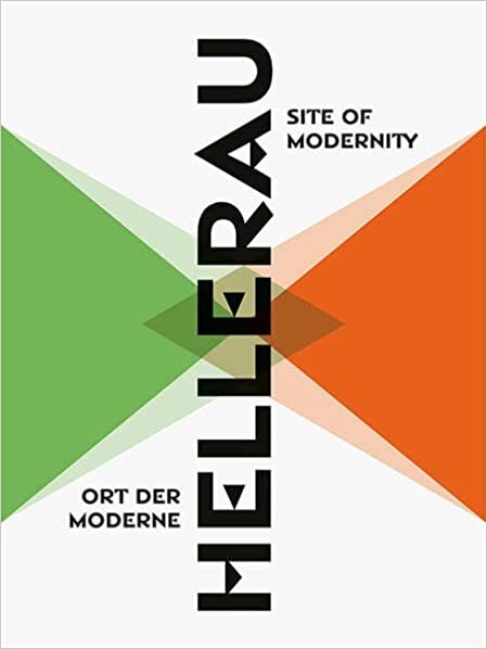 تحميل Hellerau. Site of Modernity: Continuities and controversial interactions