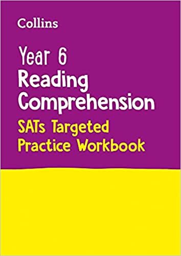 Collins Year 6 Reading Comprehension - Sats Targeted Practice Workbook: For the 2022 Tests (Collins KS2 SATsPractice) ダウンロード