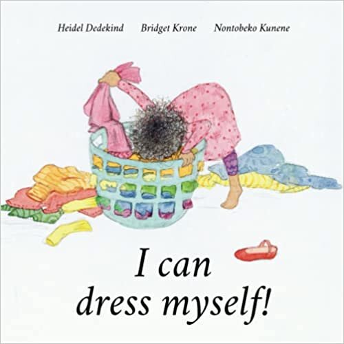 تحميل I Can Dress Myself: A Story For Toddlers About Independence