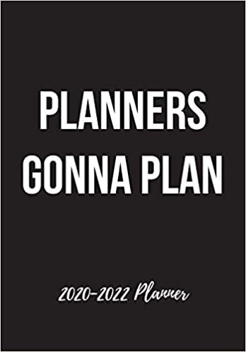 تحميل 2020-2022 Planner: Three Year 36 Months Calendar Organizer For To Do List Academic Schedule Agenda Logbook Or Student Teacher Journal Notebook Business Appointment W/ Holidays - Planners Gonna Plan