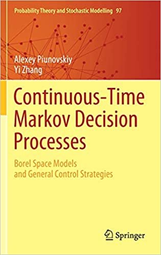 ダウンロード  Continuous-Time Markov Decision Processes: Borel Space Models and General Control Strategies (Probability Theory and Stochastic Modelling, 97) 本