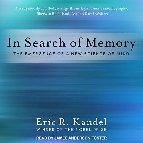 ダウンロード  In Search of Memory: The Emergence of a New Science of Mind 本