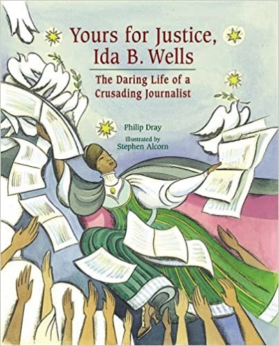 Yours for Justice, Ida B. Wells: The Daring Life of a Crusading Journalist indir