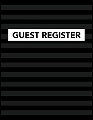 Guest Register: Track Register and Organize Guest and Visitors that Sign In at Your Activity Event or Business Office (Guest Register Series) indir