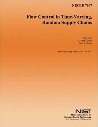 NISTIR 7907 Flow Control in Time-Varying, Random Supply Chains indir