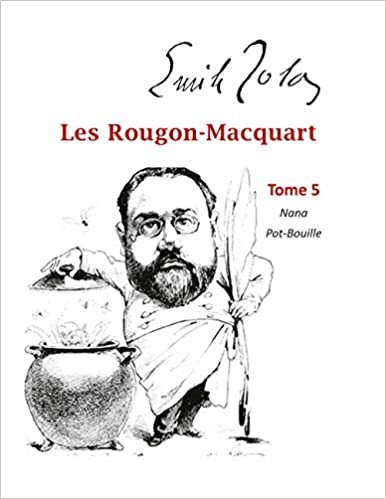 Les Rougon-Macquart: Tome 5 Nana, Pot-Bouille (Rougon-Macquart, 5) indir