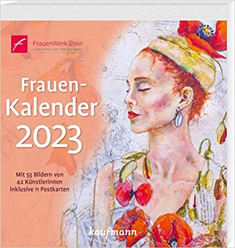ダウンロード  Frauen-Kalender 2023: ... fuer alle, die Freude an Bildern und meditativen Texten haben 本