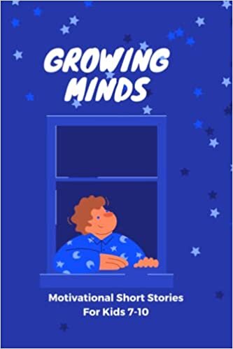 تحميل GROWING MIND- Motivational Short Stories for Kids 7-10: Inspiring Short Stories for Kids aged 7-10