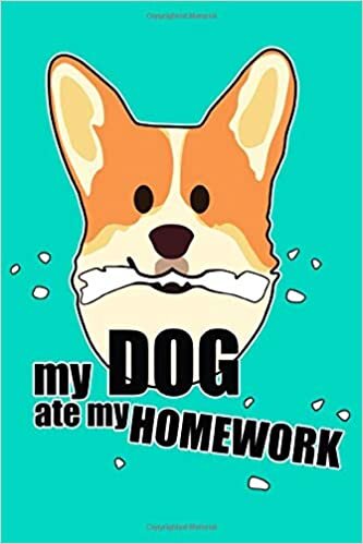 indir My dog ate my homework: 6&quot; x 9&quot; 120-page, Cute Corgi Sketchbook for Drawing, Doodling, Sketching - Back to school Gift For Kids,s, Girls and Boys