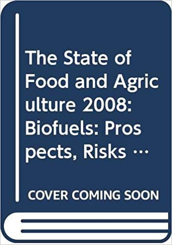 اقرأ The State of Food and Agriculture 2008: Biofuels: Prospects, Risks and Opportunities الكتاب الاليكتروني 