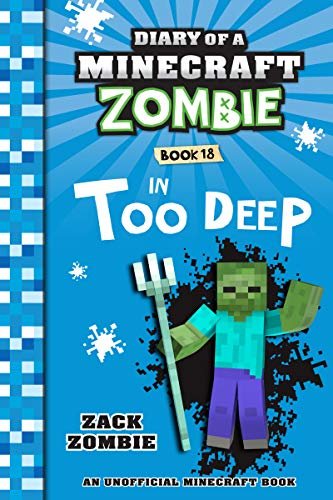 ダウンロード  Diary of a Minecraft Zombie Book 18: In Too Deep (English Edition) 本