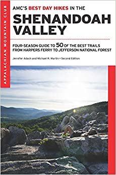 تحميل Amc&#39;s Best Day Hikes in the Shenandoah Valley: Four-Season Guide to 50 of the Best Trails from Harpers Ferry to Jefferson National Forest