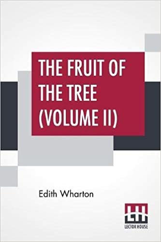 اقرأ The Fruit Of The Tree (Volume II) الكتاب الاليكتروني 