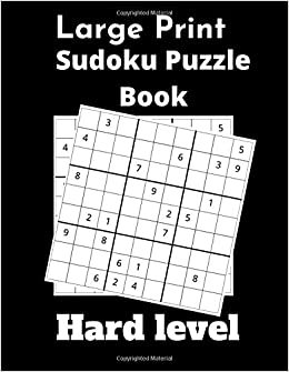 تحميل Large print sudoko puzzle book hard level: 100 funny hard Sudoku Puzzles and Solutions Brain Games - Perfect for Beginners Easy To Read Format In Large Print