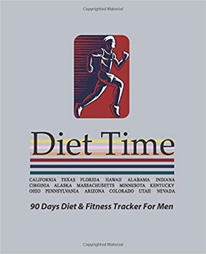indir Diet Time: 90 Days Diet &amp; Fitness Tracker For Men : Food Journal and Activity Log to Track Your Eating and Exercise for Optimal Weight Loss, 7.5” X 9.25”, Running Cover Design (Ga13) (DIET FOR MEN)