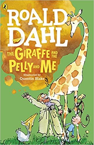 The Giraffe and the Pelly and Me (Dahl Fiction) indir