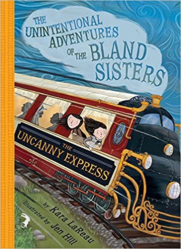 indir The Uncanny Express (The Unintentional Adventures of the Bland Si
