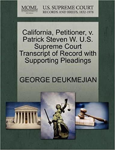 indir California, Petitioner, v. Patrick Steven W. U.S. Supreme Court Transcript of Record with Supporting Pleadings