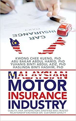indir Malaysian Motor Insurance Industry: Quality, Fair, Satisfactory, Gratified and Trusted Relationship Exchange on Customer Loyalty