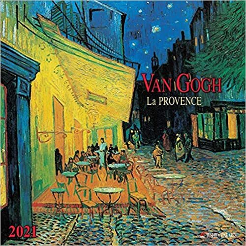 van Gogh - Colours of the Provence 2021: Kalender 2021 (Tushita Fine Arts)